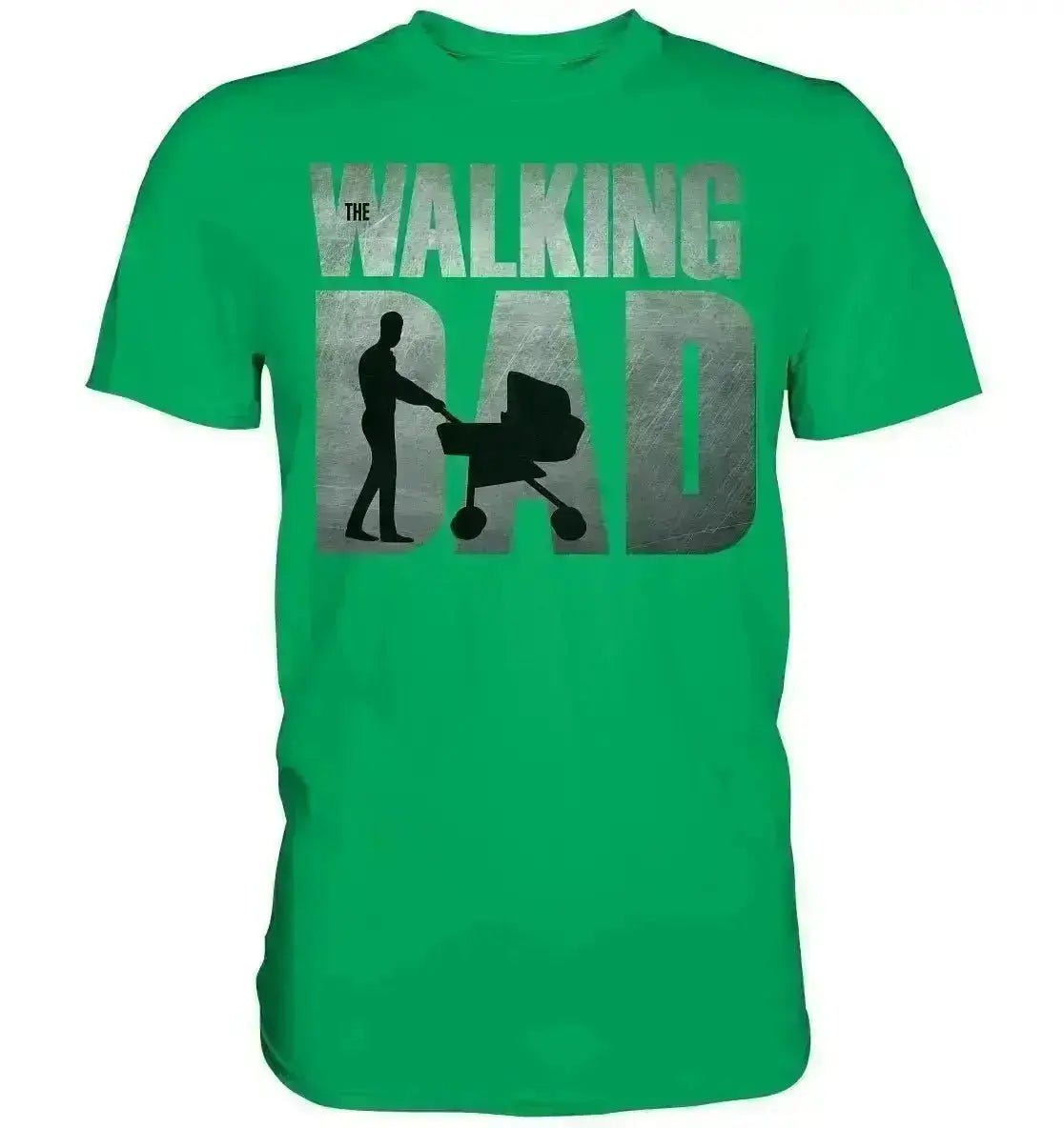 “THE WALKING DAD” - Premium Shirt