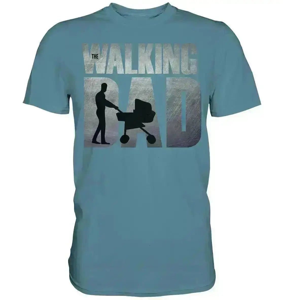 “THE WALKING DAD” - Premium Shirt